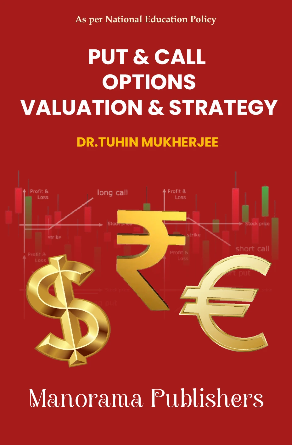 PUT & CALL OPTIONS : VALUATION & STRATEGY's PUT & CALL OPTIONS : VALUATION & STRATEGY book