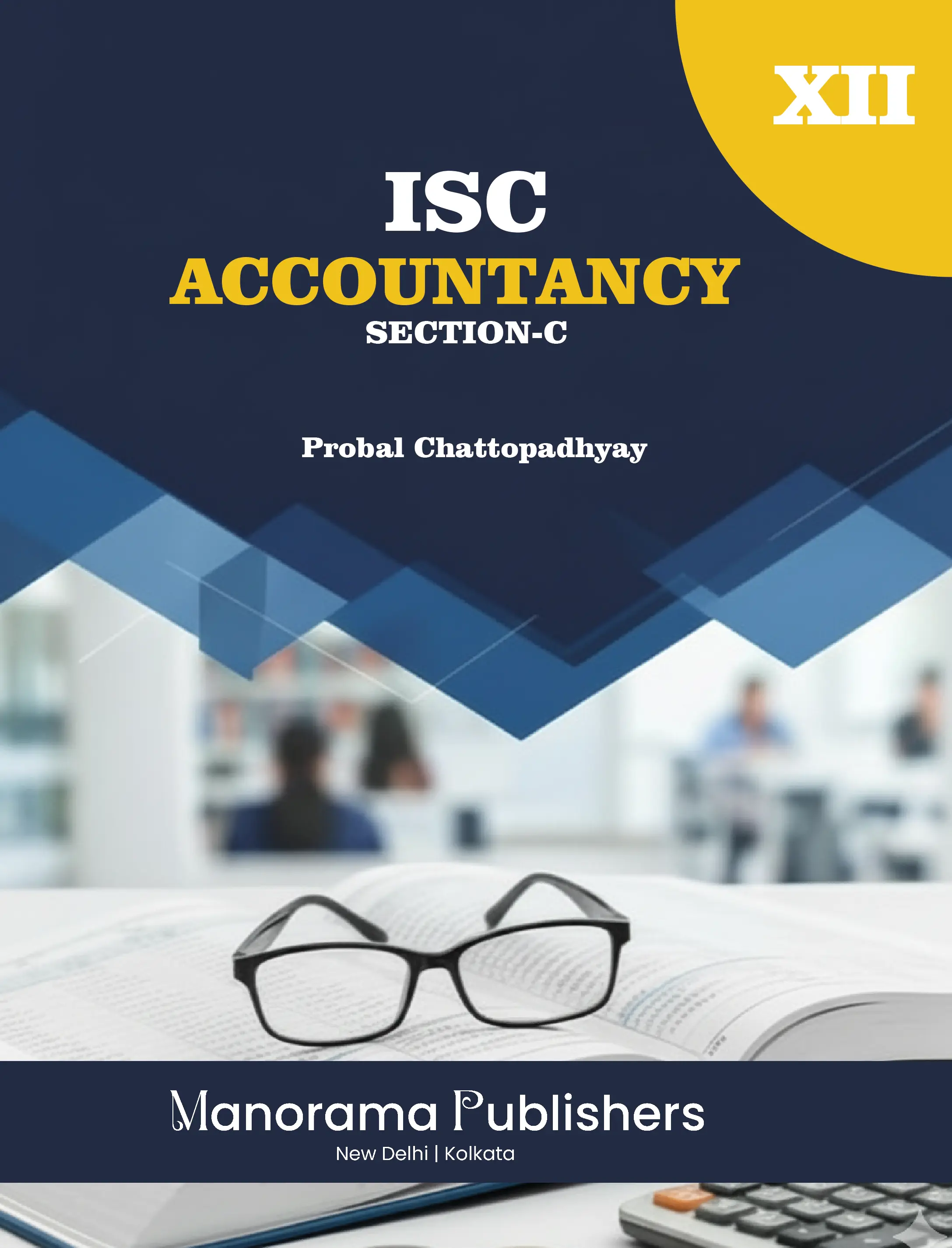 ISC Accountancy (Section-C) Standard-XII's ISC Accountancy (Section-C) Standard-XII book